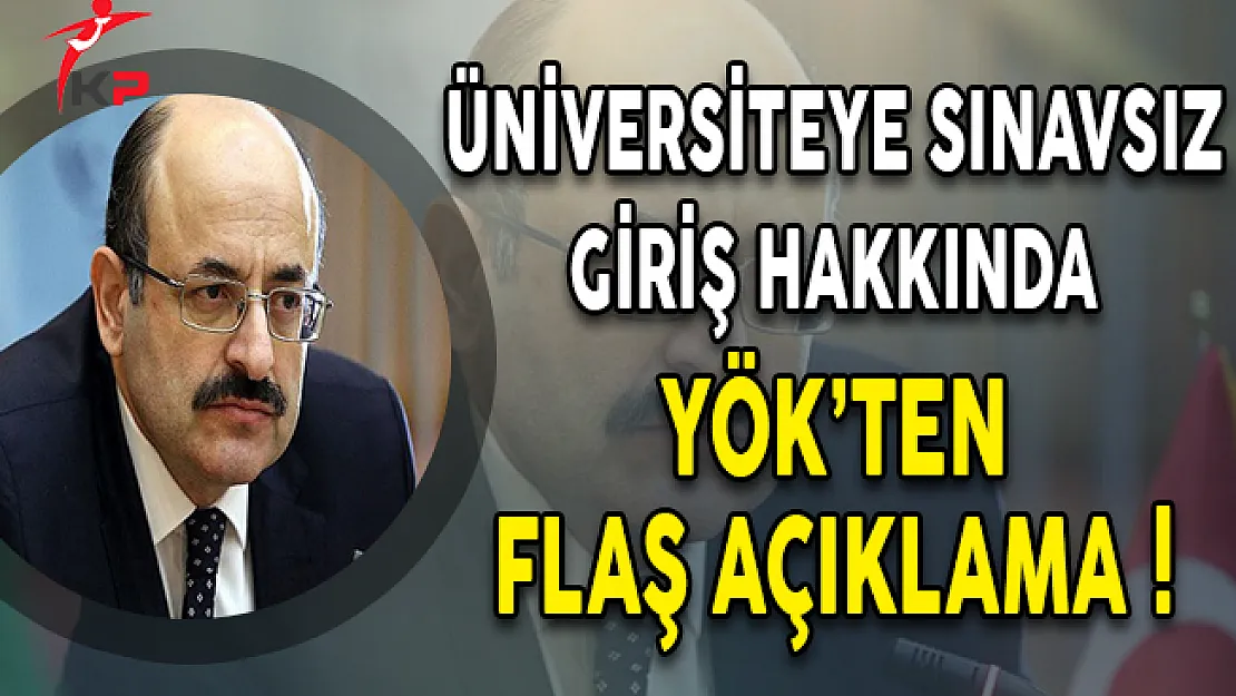 YÖK Başkanı Saraç: Üniversiteye Girişte Sınavsız Model Şu An İçin Mümkün Değil