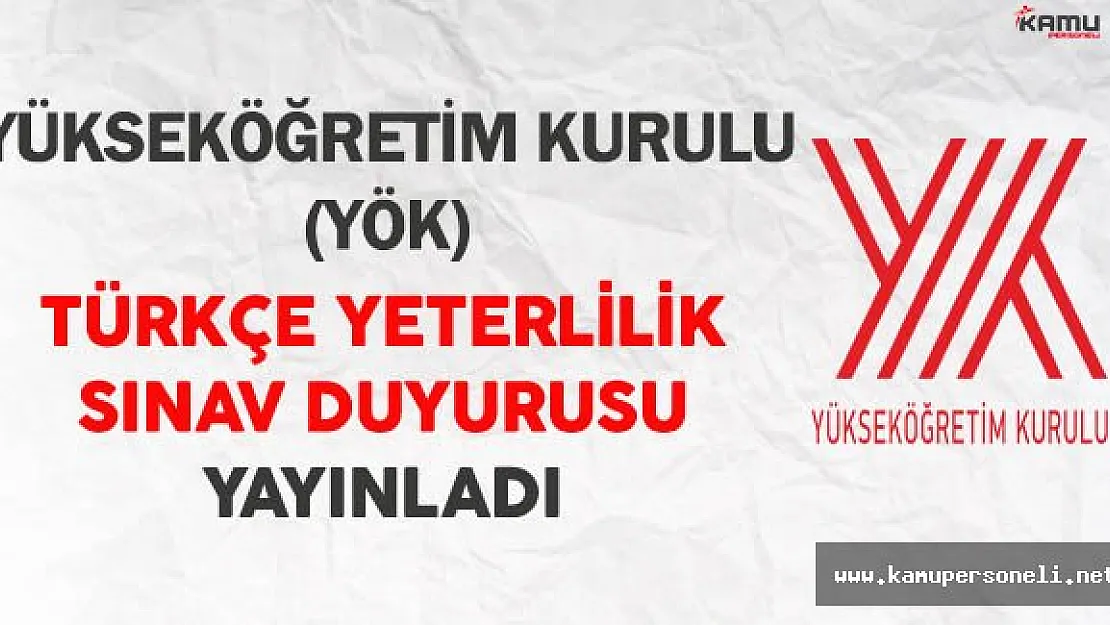 YÖK Türkçe Yeterlilik Sınavı (TYS) Duyurusu Yayınladı