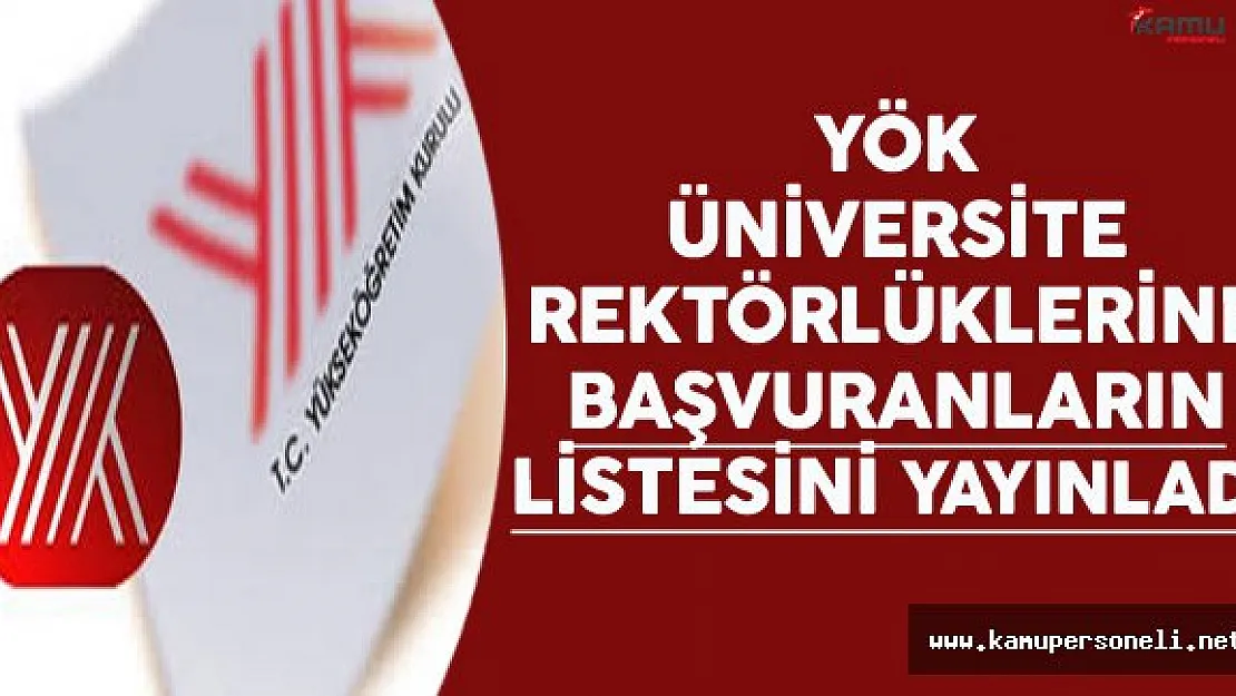 YÖK üniversitelerin rektör adaylarını açıkladı