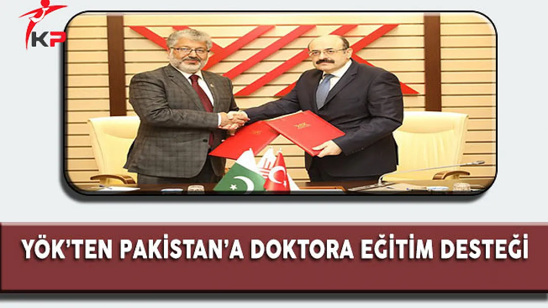 YÖK'ten Pakistanlı Öğrencilerin Doktora Programlarına Kabul Desteği