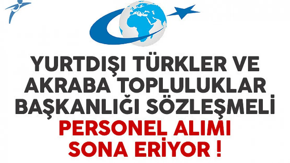 YTB sözleşmeli personel alımı başvuruları sona eriyor !