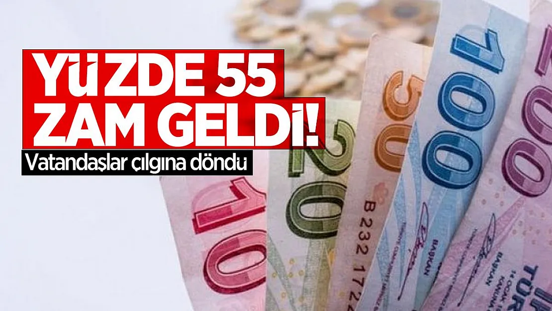 Yüzde 55 zam geldi! Vatandaşlar çılgına döndü