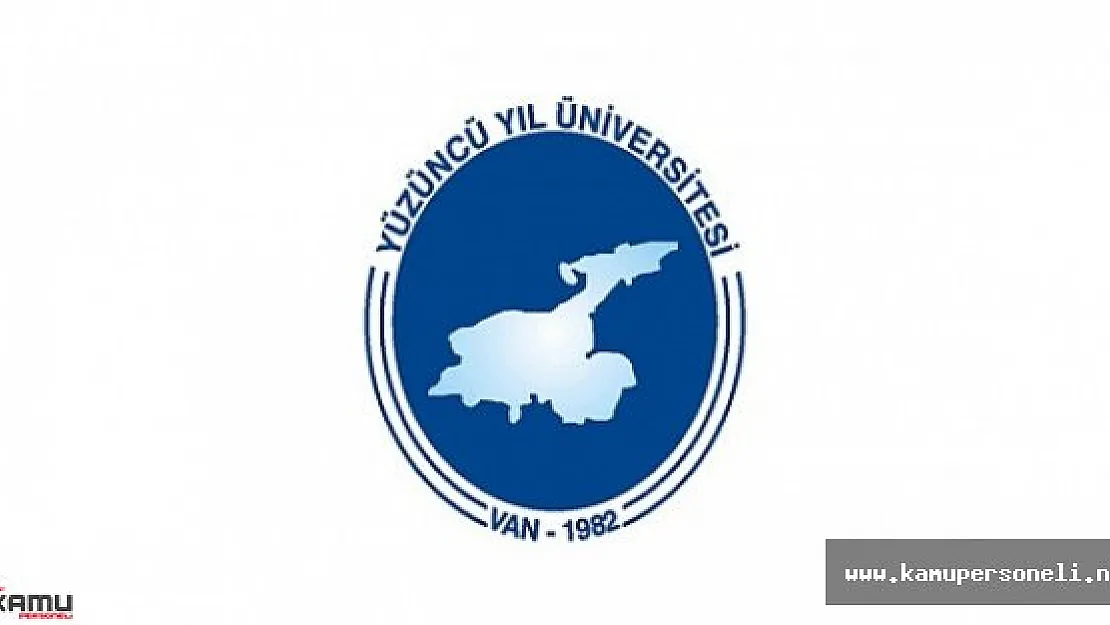 Yüzüncü Yıl Üniversitesi Sözleşmeli Personel Alım Başvuruları Devam Ediyor
