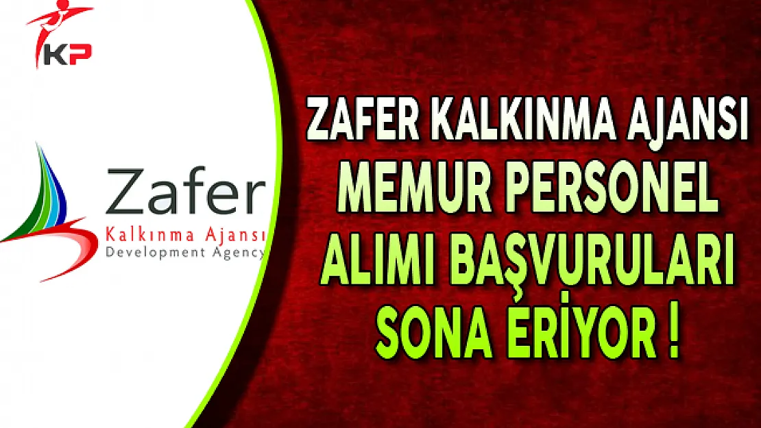 Zafer Kalkınma Ajansı Memur Personel Alımı Başvurularında Son Gün