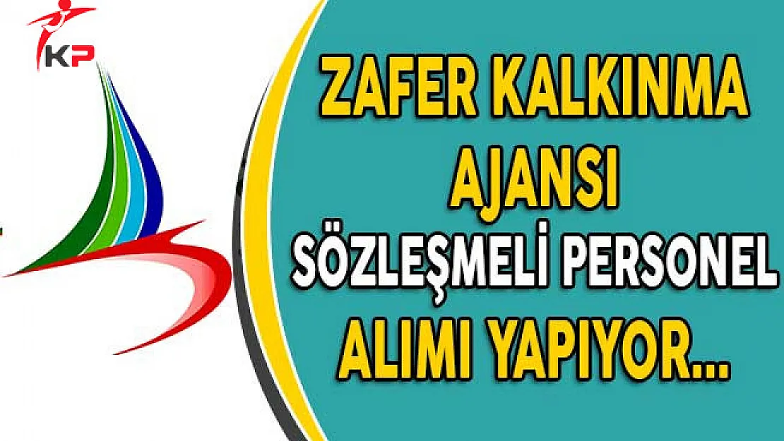 Zafer Kalkınma Ajansı Sözleşmeli Personel Alımı Yapıyor