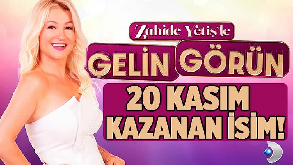 Zahide Yetiş'le Gelin Görün kim kazandı? 20 Kasım Zahide Yetiş'le Gelin Görün kazanan isim!