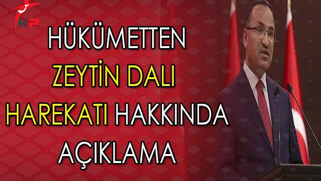 Zeytin Dalı Harekatı Hakkında Hükümetten Açıklama