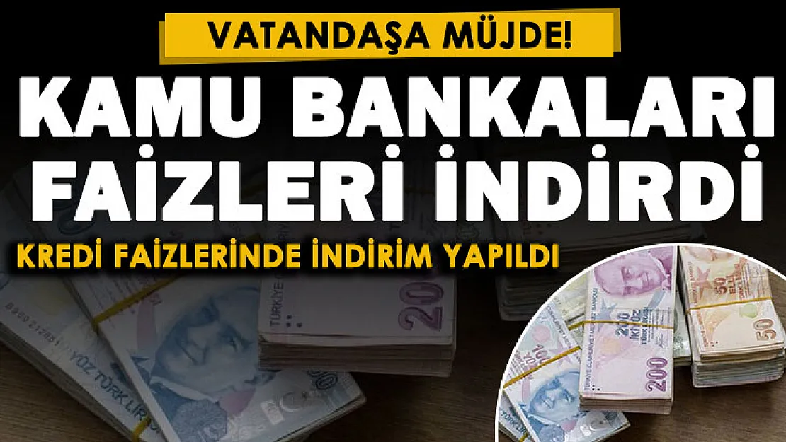Ziraat Bankası, Halkbank ve Vakıfbank'tan vatandaşlara müjde! Kredi faizlerinde indirim yapıldı