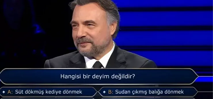 Hangisi bir deyim değildir? Süt dökmüş kediye dönmek, İğne yutmuş maymuna dönmek, Sudan çıkmış balığa dönmek, Far görmüş tavşana dönmek