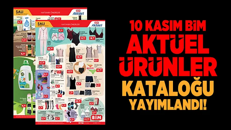 10 Kasım BİM Aktüel ürünler kataloğu yayımlandı! BİM Aktüel indirimli ürünler belli oldu