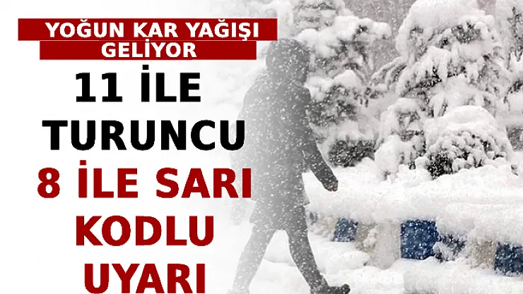 11 İle Turuncu, 8 İle Sarı Kodlu Uyarı! Yoğun Kar Yağışı Geliyor