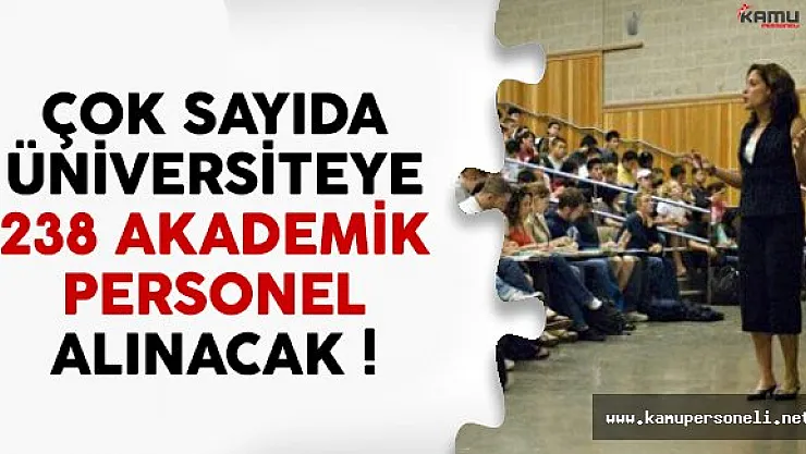 11 üniversiteye 268 akademik personel alımı yapılacak