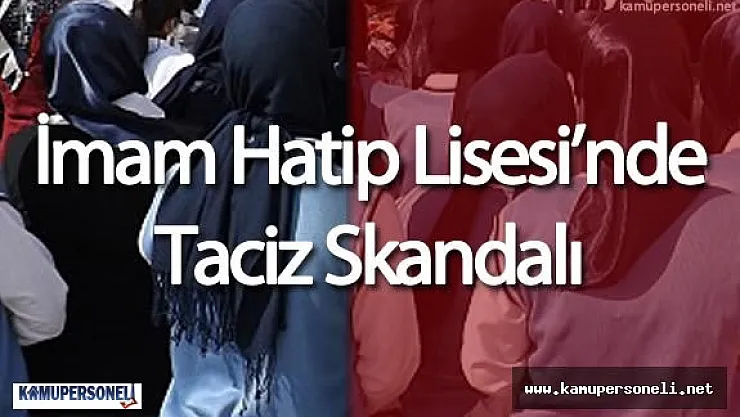 14 Yaşındaki İmam Hatip Öğrencisine Cinsel İstismar