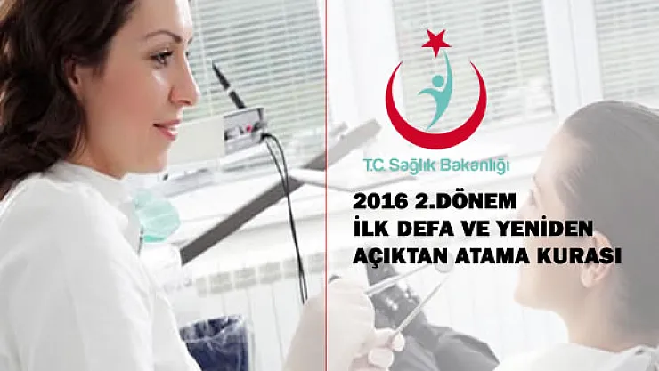 2016 2.Dönem İlk Defa ve Yeniden Açıktan Atama Kurası