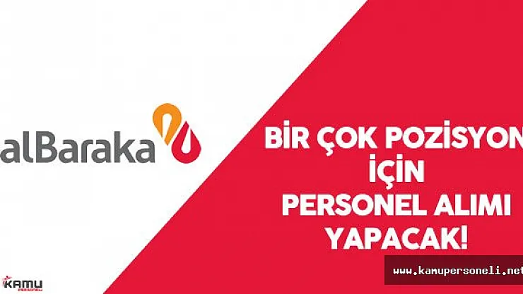 2016 Albaraka Türk Katılım Bankası Personel Alım İlanı