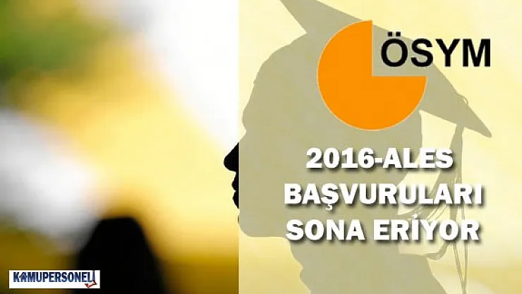 2016 ALES İlkbahar Dönemi Sınavı İçin Başvurular Sona Eriyor