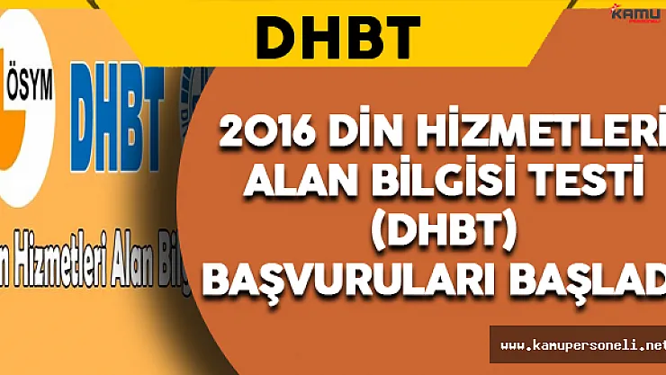 2016 DHBT Sınav Başvuruları Başladı