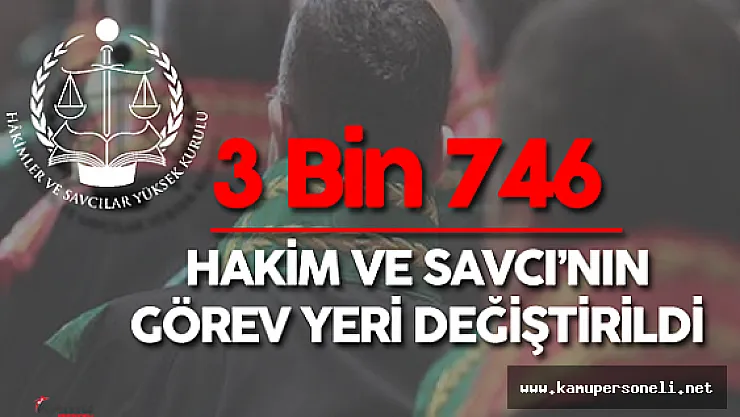 2016 HSYK Kararnamesi Açıklandı (3 Bin 746 Hakim ve Savcının Yerleri Değiştirildi)