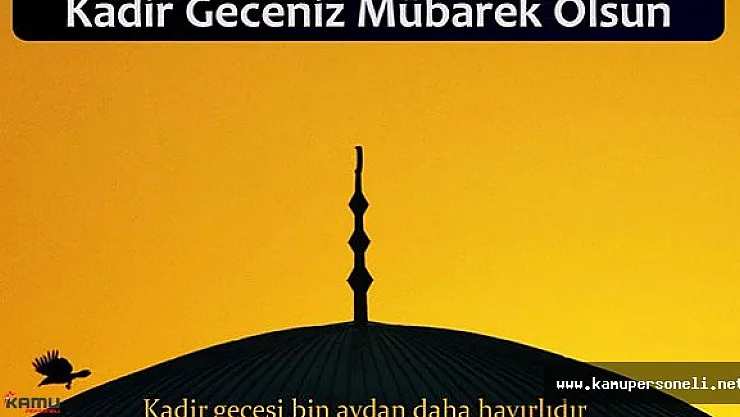 2016 Kadir Gecesi (Kandil) Mesajları , En Güzel Kadir Gecesi Mesajları