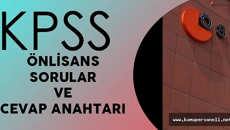 2016 KPSS Önlisans Soruları ve Cevap Anahtarı Yayımlandı