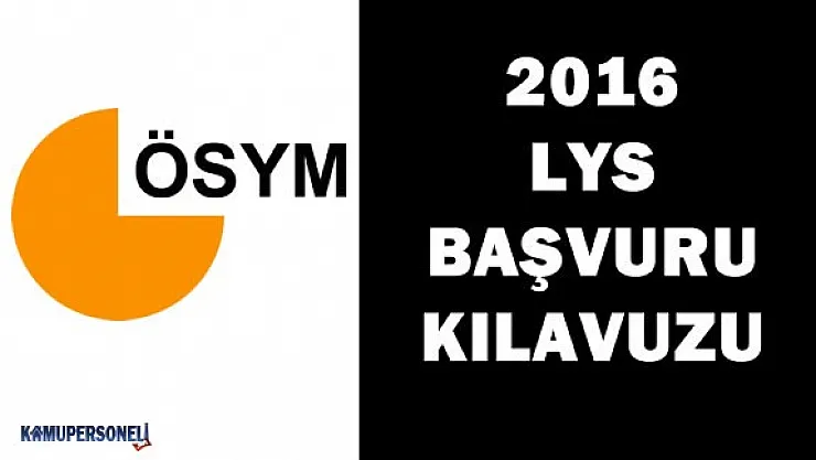 2016 LYS Başvuru Kılavuzu Yayımlandı