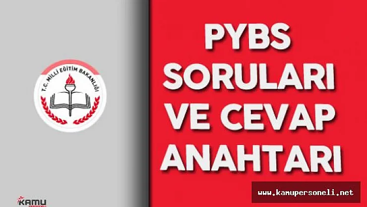 2016 PYBS Soruları ve Cevap Anahtarı Açıklandı !