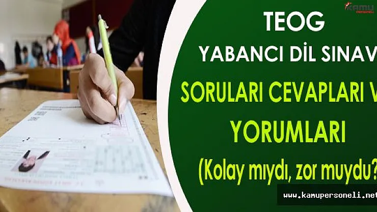 2016 TEOG 1.Dönem Yabancı Dil Sınavı Soruları, Cevapları ve Yorumları (Kolay mıydı, zor muydu?)