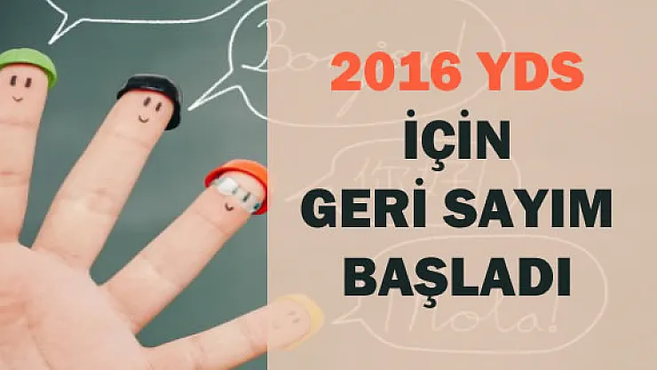 2016 YDS İçin Geri Sayım Başladı