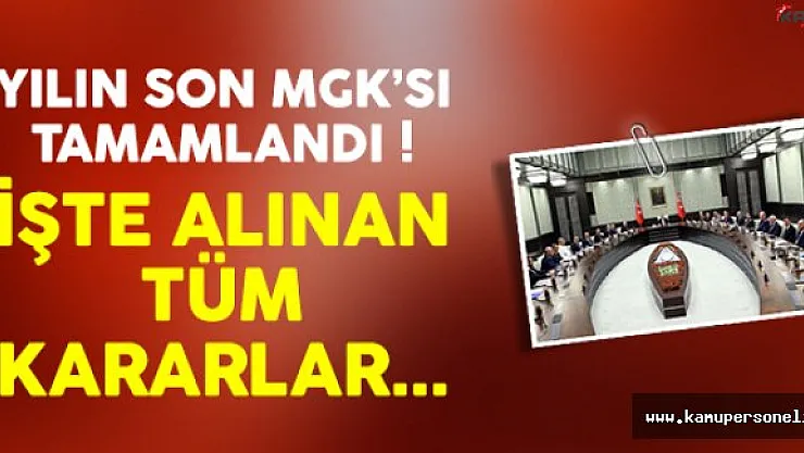 2016 yılının son MGK toplantısından hangi kararlar çıktı?