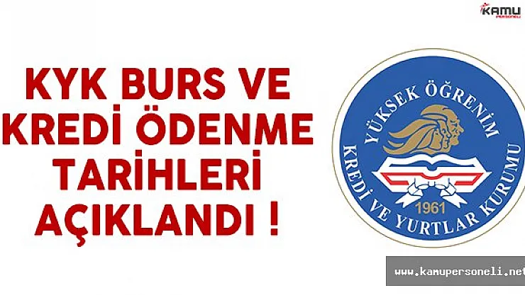 2017 KYK burs ve öğrenim kredisi ne zaman ödenecek?