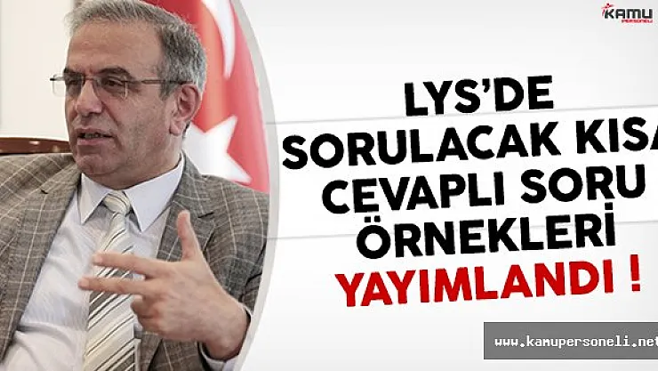 2017 LYS'de sorulacak kısa cevaplı soru örnekleri yayımlandı