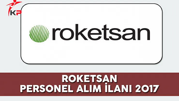 2017 Roketsan Personel Alım İlanı