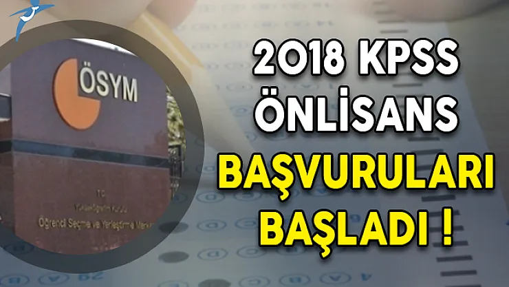 2018 KPSS Önlisans Başvuruları Başladı!