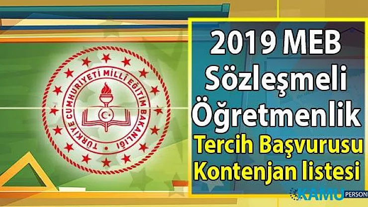 2019 Mart Sözleşmeli Öğretmen Atama Duyurusu Çerçevesinde Başvuranlar İçin Tercih İşlemleri ve kontenjan listesi