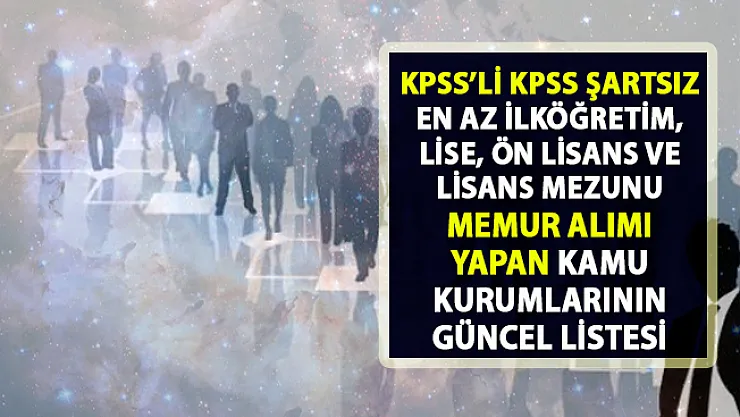 2019 yılı Nisan Ayı Memur Alımı Yapan Kamu Kurumları! Memur Alımları İş İlanları...