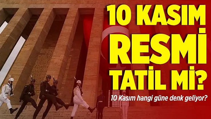 2020 yarıyıl tatili ne zaman? 10 Kasım'da okullar tatil mi?