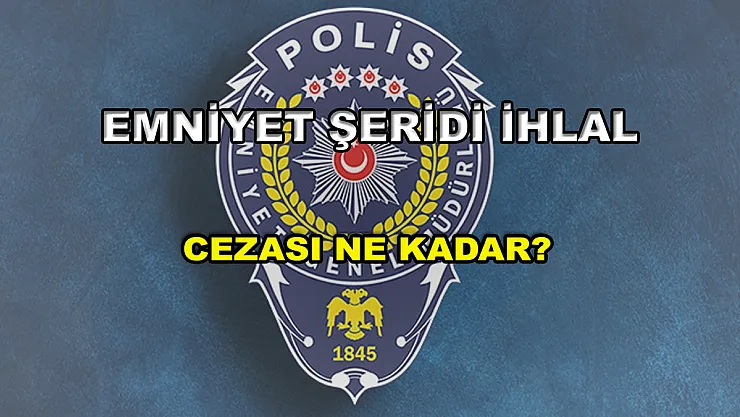 2022 Emniyet Şeridi İhlali Cezası Ne Kadar?