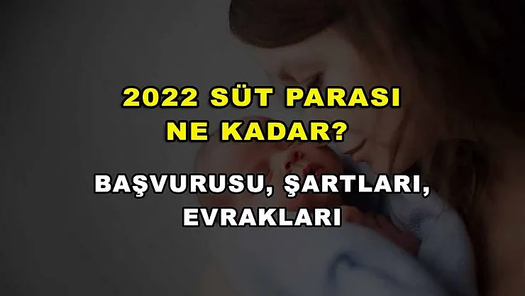 2022 Süt Parası Ne Kadar? Başvurusu, Şartları, Evrakları