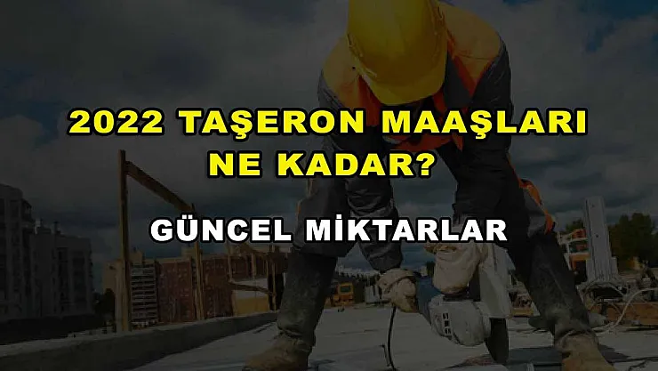 2022 Taşeron Maaşları Ne Kadar? Güncel Miktarlar