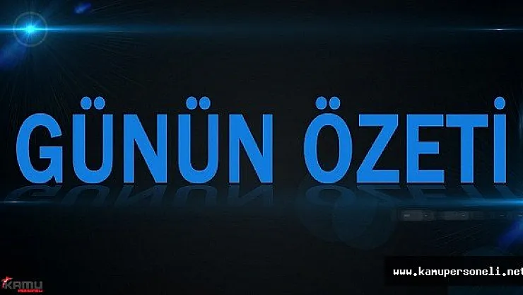 22 Temmuz Cuma Türkiye ve Dünya Gündemi