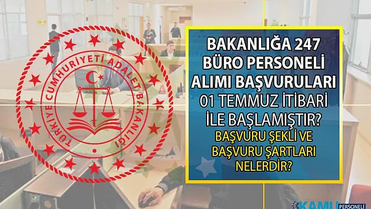 247 Büro Personeli (ceza infaz kurumu kâtibi) alımı başvuruları bugün başladı! Peki başvurular nereye nasıl yapılacak? CTE başvuru şartları nelerdir?