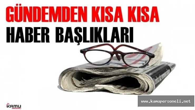 25 Haziran Cumartesi Türkiye ve Dünya Gündemi