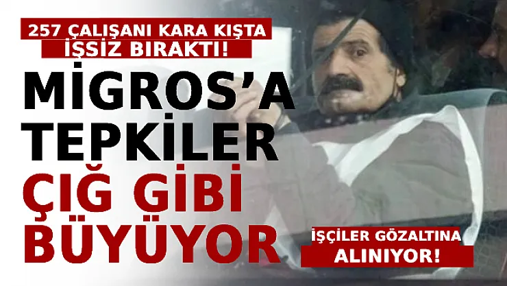 257 Çalışanı Kara Kışta İşsiz Bıraktı! Migros'a Tepkiler Çığ Gibi Büyüyor!