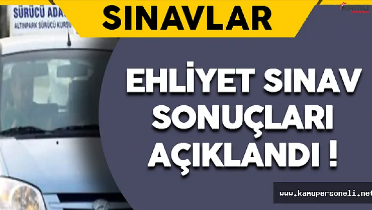 27 Ağustos 2016 Tarihli Ehliyet Sınav Sonuçları Açıklandı !