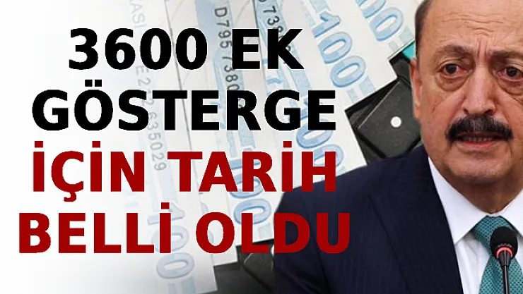 3600 Ek Gösterge İçin Tarih Belli Oldu!