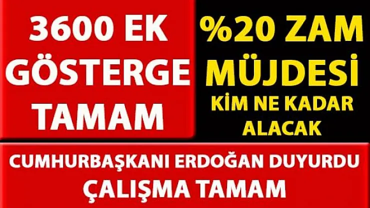 3600 ek gösterge müjdesi için çalışma tamam! 3600 ek göstergede son durum