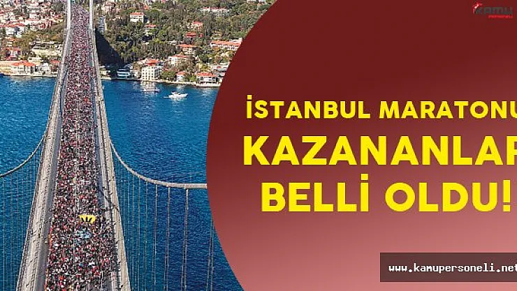 38'inci İstanbul Maratonunda Kazanlar Belli Oldu!