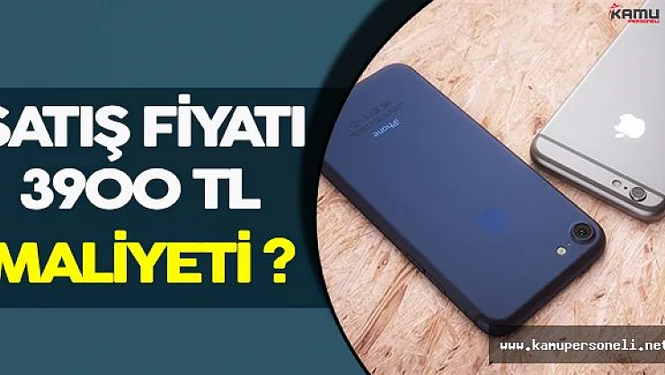 3900 TL' lik iPhone 7' nin Dudak Uçuklatan Maliyeti !