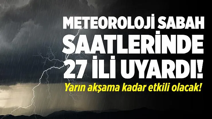 4 Kasım hava durumu tahminleri açıklandı! 27 ile yarın akşama kadar sağanak yağış uyarısı yapıldı!
