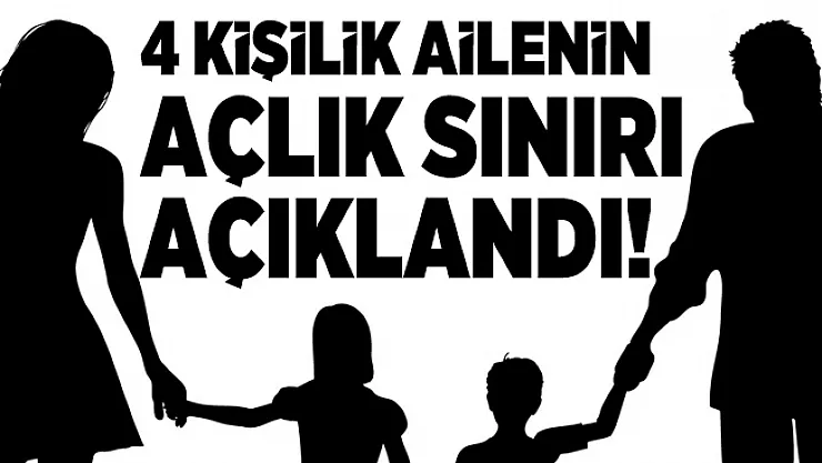 4 kişilik ailenin açlık sınırı açıklandı! 2020 açlık ve yoksulluk sınırı ne kadar?